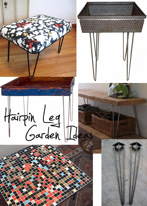 inspirationf or garden furniture hair pin legs hairpin legs