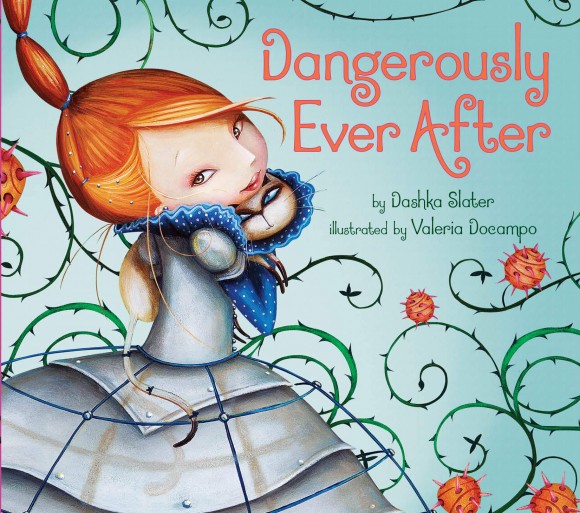 dangerously ever after by dashka slater cover