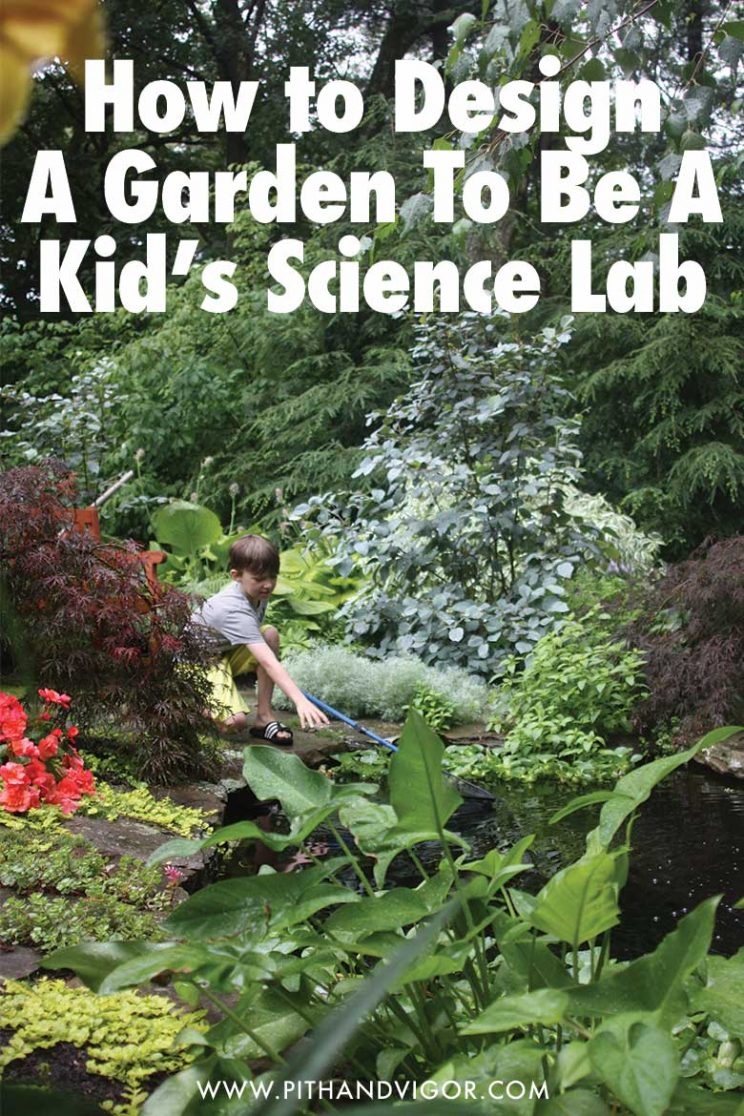 outdoor learning envirnment-  How to design a garden to be a Kid's science lab