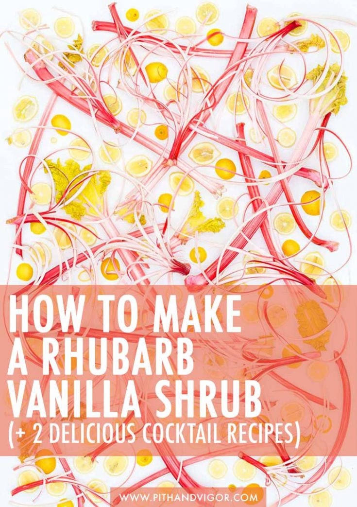 How to make Rhubarb vanilla shrub