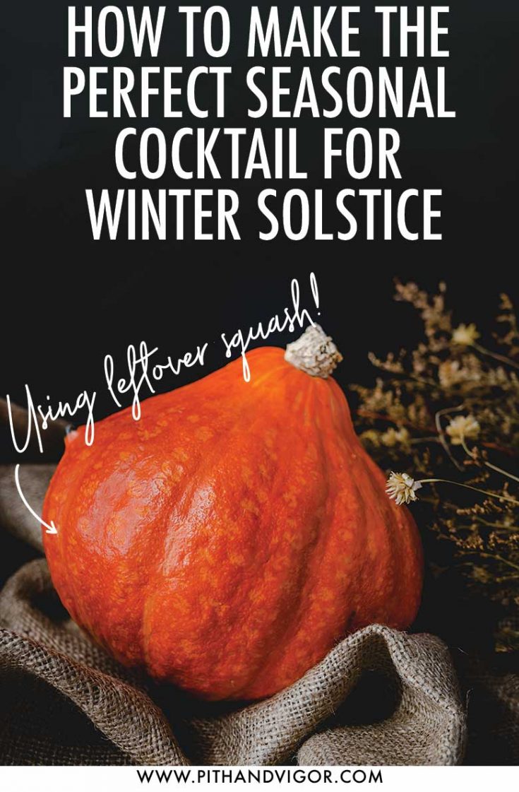How to make the perfect seasonal cocktail for winter solstice