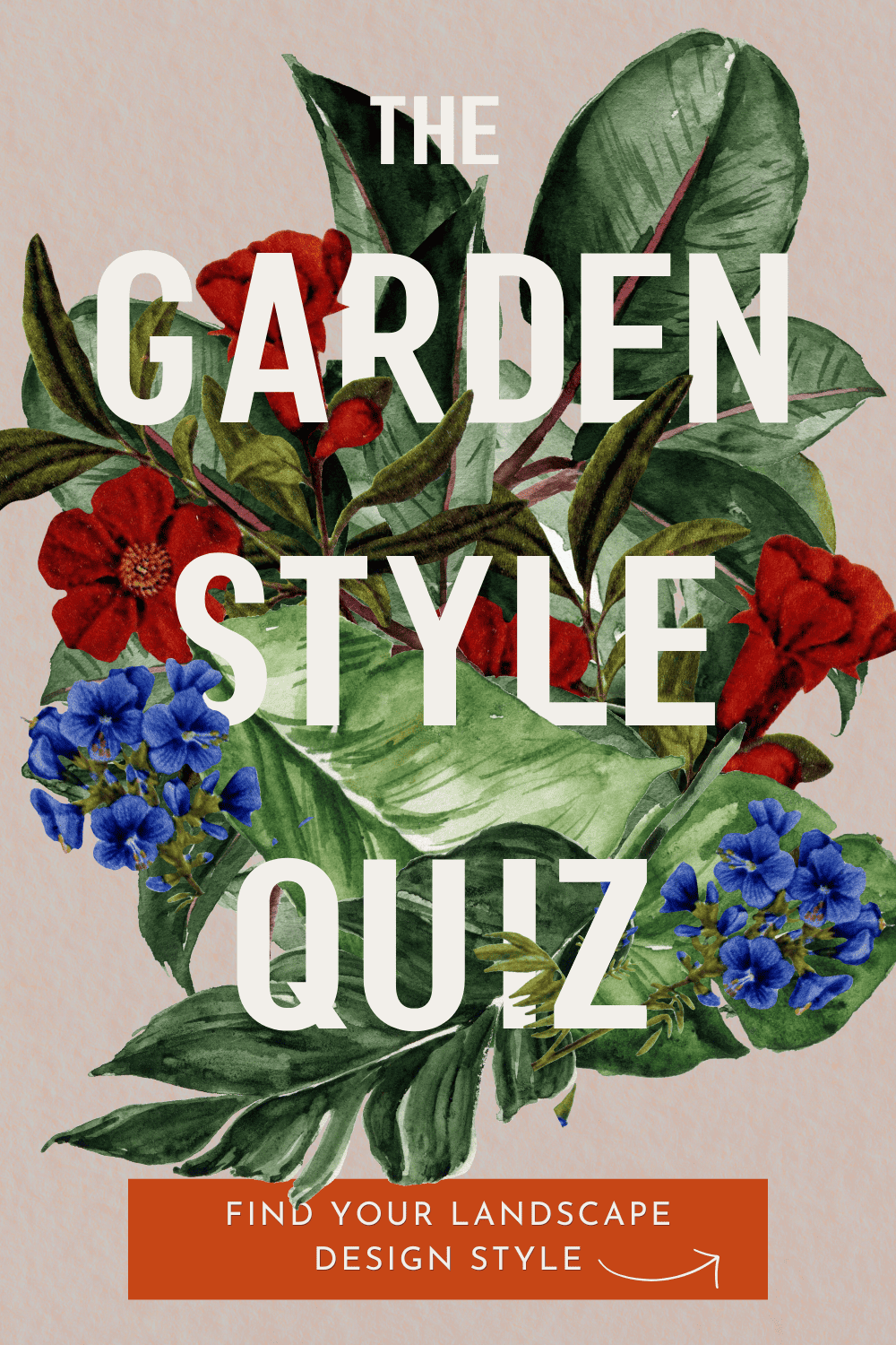 Find your landscape design style with the garden style quiz.