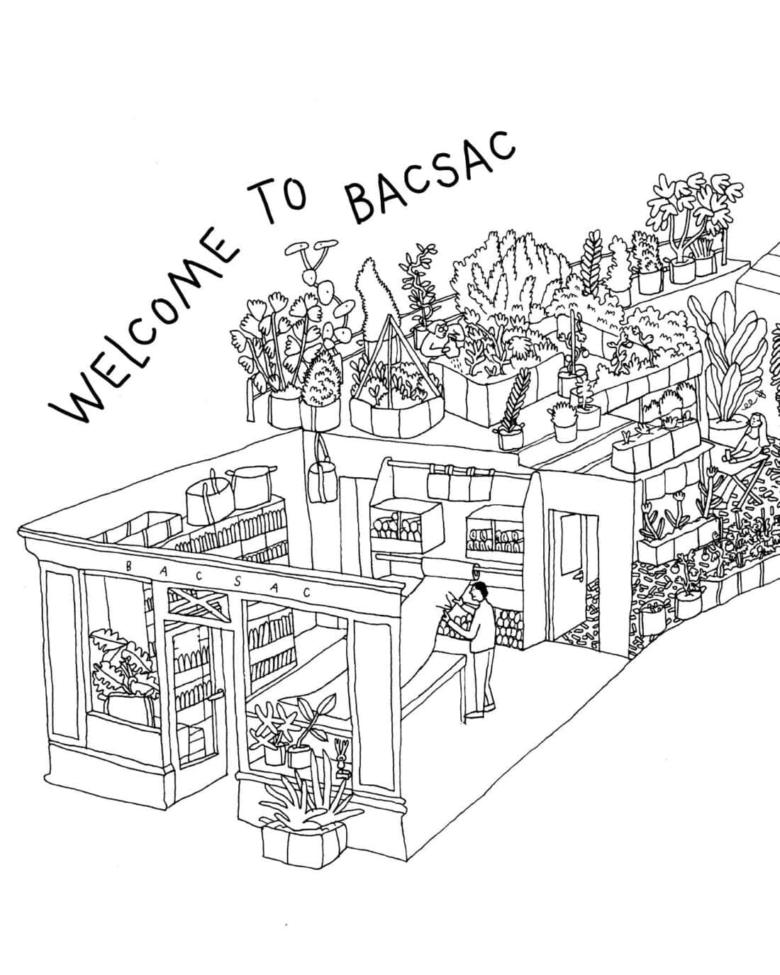 Line drawing of an urban garden with the phrase "welcome to bacsac" at the top, featuring plants in various containers and a person tending to the plants.